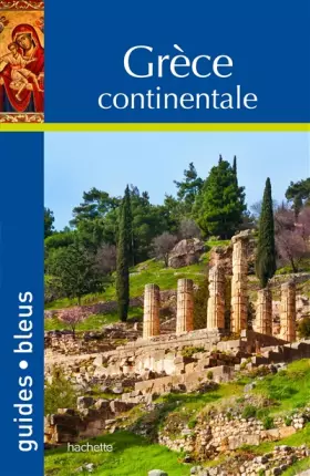 Couverture du produit · Guide Bleu Grèce Continentale