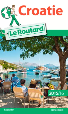 Couverture du produit · Guide du Routard Croatie 2015/2016