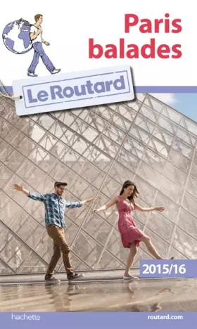 Couverture du produit · Guide du Routard Paris balades 2015/2016