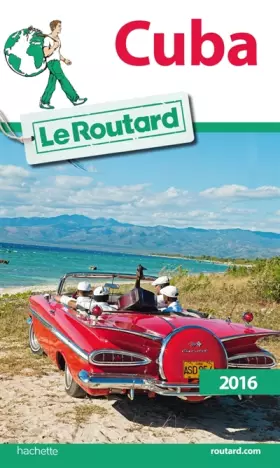 Couverture du produit · Guide du Routard Cuba 2016