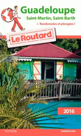 Couverture du produit · Guide du Routard Guadeloupe 2016