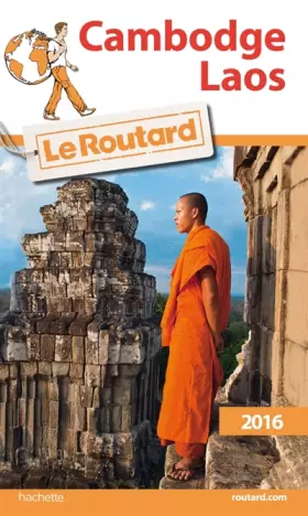 Couverture du produit · Guide du Routard Cambodge, Laos 2016