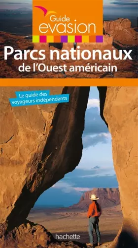 Couverture du produit · Guide Evasion Parcs nationaux de l'Ouest américain