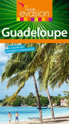Couverture du produit · Guide Evasion Guadeloupe