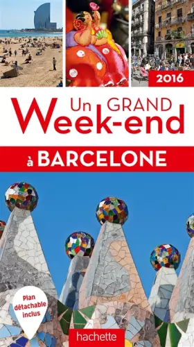 Couverture du produit · Un grand week-end à Barcelone 2016