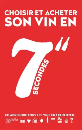 Couverture du produit · Choisir et acheter son vin en 7 secondes