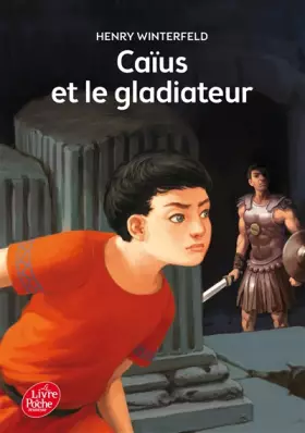 Couverture du produit · Caïus et le gladiateur