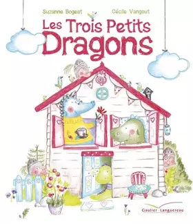 Couverture du produit · Les trois petits dragons