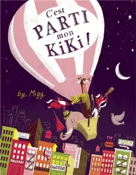 Couverture du produit · C'est parti, mon kiki !
