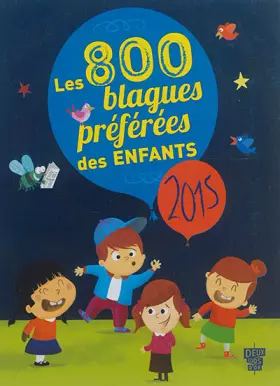 Couverture du produit · Les 800 blagues préférées des enfants - 2015