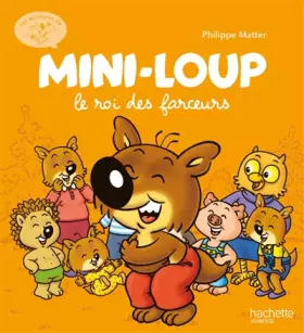 Couverture du produit · Mini-Loup le roi des farceurs