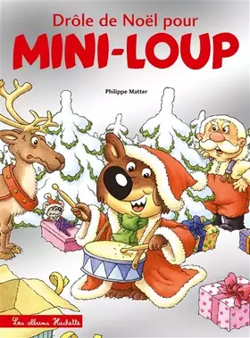 Couverture du produit · Drôle de Noël pour Mini-Loup - édition collector
