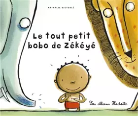 Couverture du produit · LE TOUT PETIT BOBO DE ZÉKÉYÉ