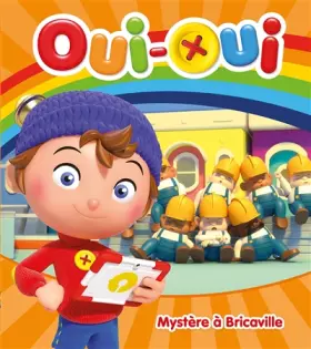 Couverture du produit · Oui-Oui - Mystère à Bricaville