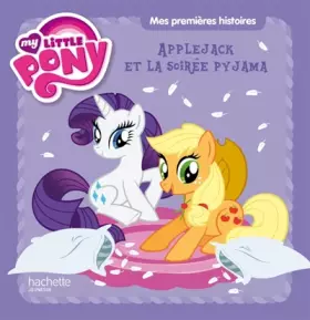 Couverture du produit · Mes premières histoires - Appeljack et la soirée pyjama