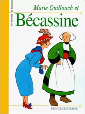 Couverture du produit · Marie Quillouch et Bécassine