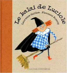 Couverture du produit · Le balai de Luciole