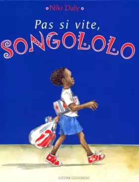 Couverture du produit · Pas si vite, Songolo !