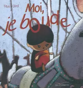 Couverture du produit · Moi, je boude !