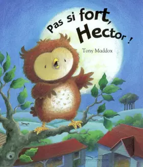 Couverture du produit · Pas si fort, Hector