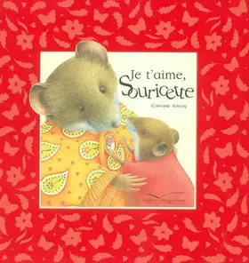 Couverture du produit · Je t'aime Souricette
