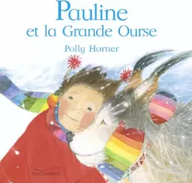 Couverture du produit · Pauline et la Grande Ourse
