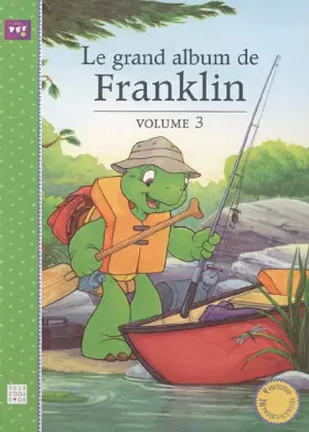 Couverture du produit · Le grand album de Franklin : Volume 3