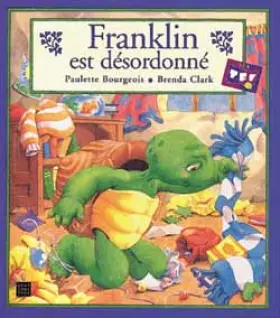 Couverture du produit · Franklin est désordonné