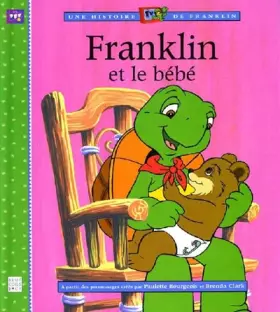 Couverture du produit · Franklin et le bébé