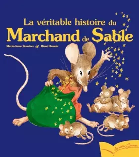 Couverture du produit · La véritable histoire du Marchand de Sable