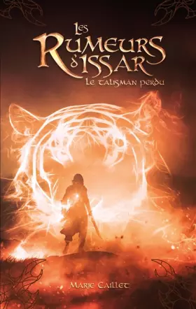 Couverture du produit · Les Rumeurs d'Issar - Livre 1 - Le Talisman perdu