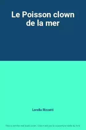 Couverture du produit · Le Poisson clown de la mer