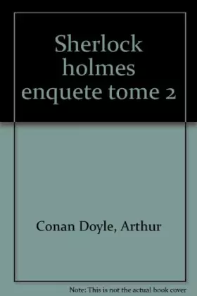Couverture du produit · SHERLOCK HOLMES ENQUETE. Tome 2
