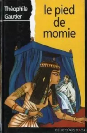 Couverture du produit · Le pied de momie