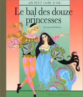 Couverture du produit · Le bal des douze princesses