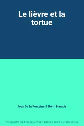 Couverture du produit · Le lièvre et la tortue