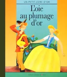 Couverture du produit · L'oie au plumage d'or