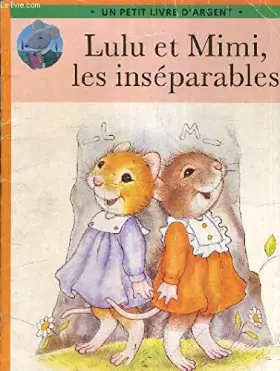 Couverture du produit · Lulu et Mimi, les inséparables