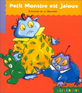 Couverture du produit · Petit Monstre est jaloux