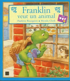 Couverture du produit · Franklin veut un animal