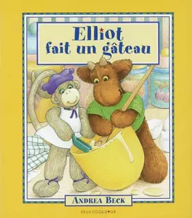 Couverture du produit · Elliot fait un gâteau