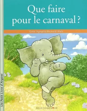 Couverture du produit · QUE FAIRE POUR LE CARNAVAL