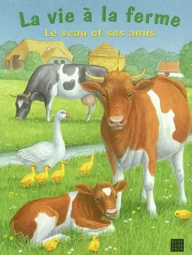 Couverture du produit · Le veau et ses amis