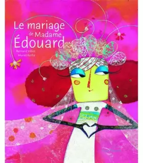Couverture du produit · Le mariage de Madame Edouard