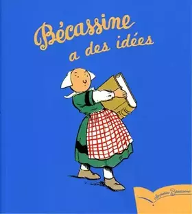 Couverture du produit · Bécassine a des idées
