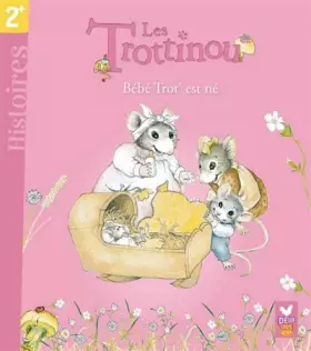 Couverture du produit · Les Trottinou - Bébé Trot' est né