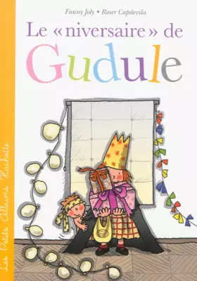 Couverture du produit · Le Niversaire de Gudule