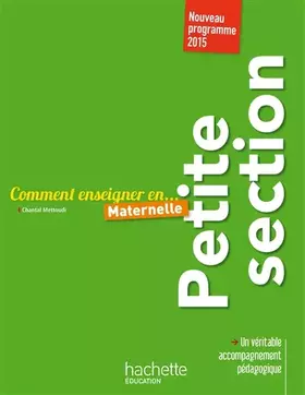 Couverture du produit · Comment enseigner en Petite Section