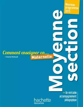 Couverture du produit · Comment enseigner en Moyenne Section