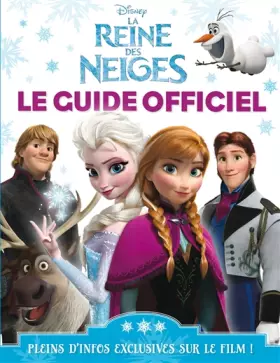 Couverture du produit · La Reine des Neiges , GUIDE OFFICIEL